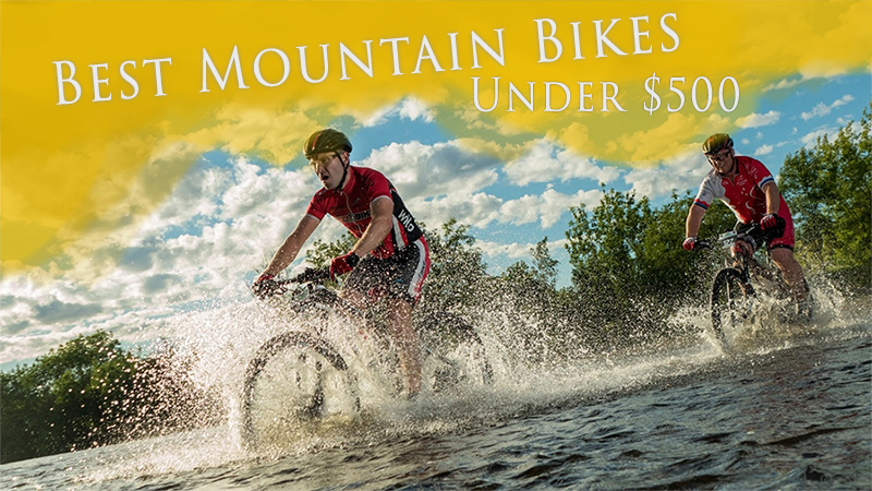 mountain bike reviews under 500